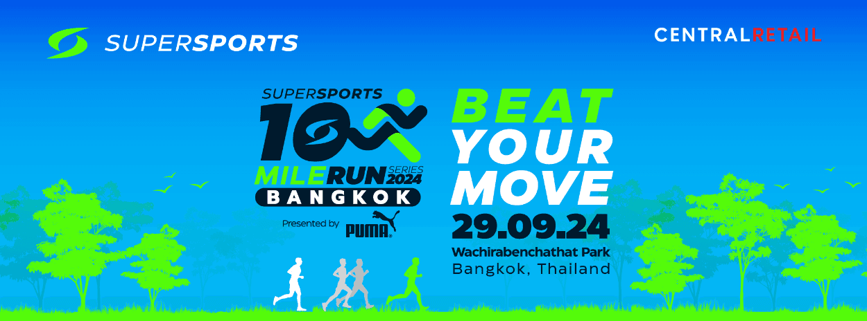 SUPERSPORTS 10 MILE RUN SERIES 2024 BANGKOK PRESENTED BY PUMA