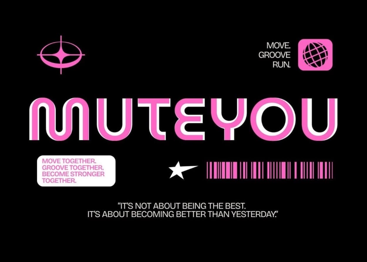 MUTEYOU : MOVE GROOVE RUN